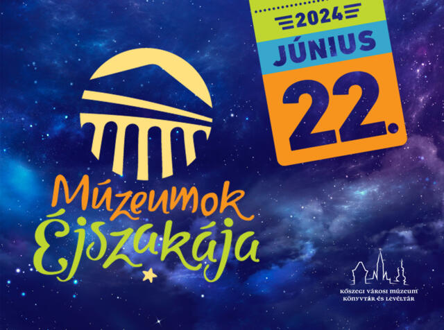 Mzeumok jszakja 2024. jnius 22.